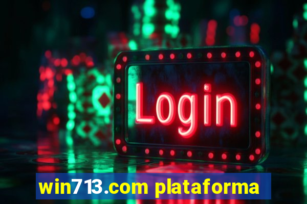 win713.com plataforma